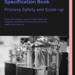 Process Safety & Scale-Up Specifications