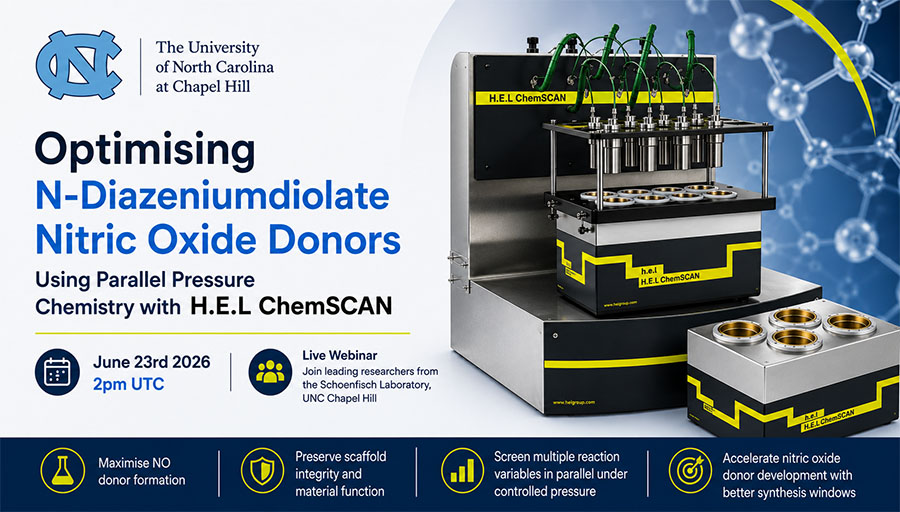 Promotional webinar graphic for H.E.L and the University of North Carolina at Chapel Hill, showing the H.E.L ChemSCAN system beside the title “Optimising N-Diazeniumdiolate Nitric Oxide Donors Using Parallel Pressure Chemistry with H.E.L ChemSCAN,” with event details for June 23rd 2026 at 2pm UTC.